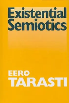 Tarasti |  Existential Semiotics | eBook | Sack Fachmedien