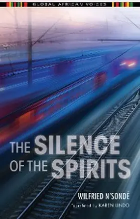 N'Sondé |  The Silence of the Spirits | eBook | Sack Fachmedien
