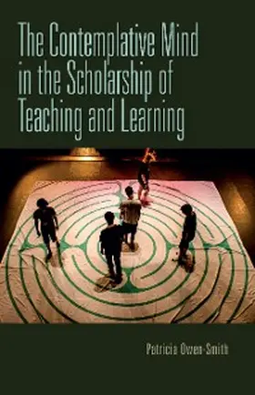 Owen-Smith |  The Contemplative Mind in the Scholarship of Teaching and Learning | eBook | Sack Fachmedien