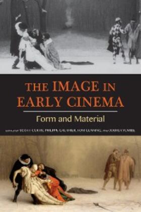 Curtis / Gauthier / Gunning |  The Image in Early Cinema | eBook | Sack Fachmedien
