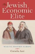 Aust |  The Jewish Economic Elite | eBook | Sack Fachmedien