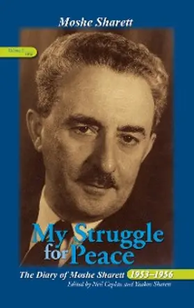 Sharett / Caplan |  My Struggle for Peace, Volume 3 (1956) | eBook | Sack Fachmedien