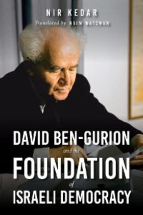 Kedar | David Ben-Gurion and the Foundation of Israeli Democracy | E-Book | sack.de