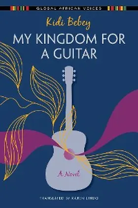 Bebey |  My Kingdom for a Guitar | eBook | Sack Fachmedien