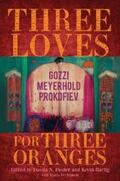 Posner / Bartig |  Three Loves for Three Oranges | eBook | Sack Fachmedien