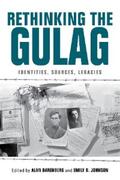 Barenberg / Johnson |  Rethinking the Gulag | eBook | Sack Fachmedien