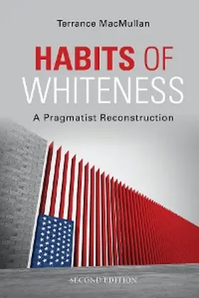 Macmullan |  Habits of Whiteness | eBook | Sack Fachmedien