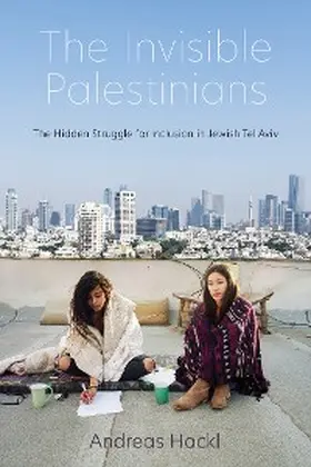 Hackl |  The Invisible Palestinians | eBook | Sack Fachmedien