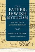 Weidner |  The Father of Jewish Mysticism | eBook | Sack Fachmedien