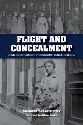 Schrafstetter |  Flight and Concealment | eBook | Sack Fachmedien