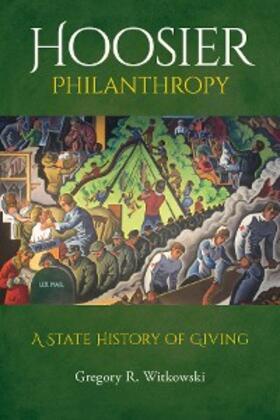 Witkowski | Hoosier Philanthropy | E-Book | sack.de