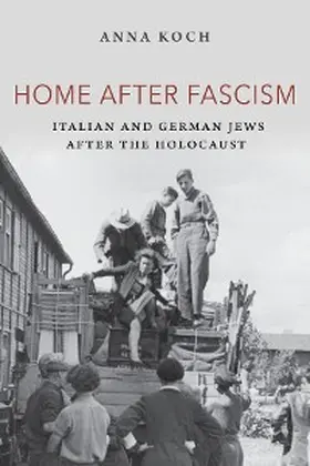 Koch |  Home after Fascism | eBook | Sack Fachmedien