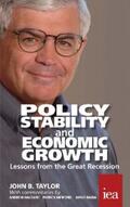 Taylor |  Policy Stability and Economic Growth – Lessons from the Great Recession | eBook | Sack Fachmedien