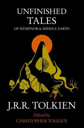 Tolkien |  Unfinished Tales | Buch |  Sack Fachmedien
