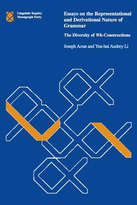 Aoun / Li |  Essays on the Representational and Derivational Nature of Grammar, Volume 40: The Diversity of Wh-Constructions | Buch |  Sack Fachmedien