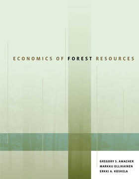 Amacher / Ollikainen / Koskela |  Economics of Forest Resources | Buch |  Sack Fachmedien
