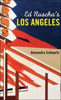 Schwartz |  Ed Ruscha's Los Angeles | Buch |  Sack Fachmedien