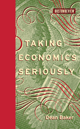 Baker |  Taking Economics Seriously | Buch |  Sack Fachmedien