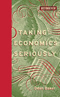 Baker |  Taking Economics Seriously | Buch |  Sack Fachmedien