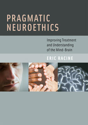 Racine |  Pragmatic Neuroethics | Buch |  Sack Fachmedien