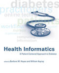 Hayes / Aspray |  Health Informatics: A Patient-Centered Approach to Diabetes | Buch |  Sack Fachmedien