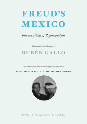 Gallo |  Freud′s Mexico - Into the Wilds of Psychoanalysis | Buch |  Sack Fachmedien
