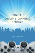 Jin |  Korea's Online Gaming Empire | Buch |  Sack Fachmedien