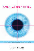Nelson |  America Identified: Biometric Technology and Society | Buch |  Sack Fachmedien