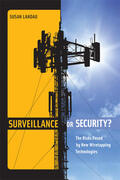 Landau |  Surveillance or Security?: The Risks Posed by New Wiretapping Technologies | Buch |  Sack Fachmedien