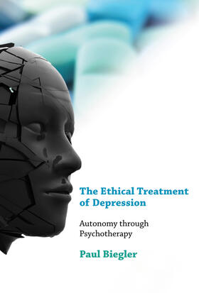 Biegler | The Ethical Treatment of Depression | Buch | 978-0-262-01549-3 | sack.de