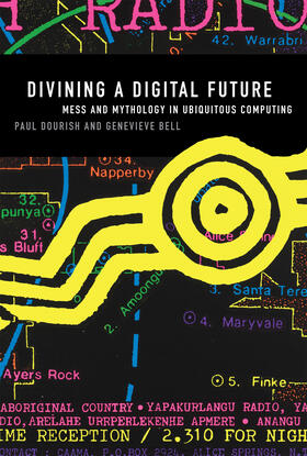 Dourish / Bell |  Divining a Digital Future | Buch |  Sack Fachmedien