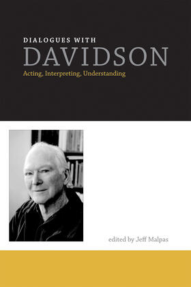 Malpas | Dialogues with Davidson: Acting, Interpreting, Understanding | Buch | 978-0-262-01556-1 | sack.de