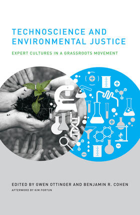 Ottinger / Cohen | Technoscience and Environmental Justice | Buch | 978-0-262-01579-0 | sack.de