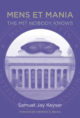 Keyser |  Mens Et Mania: The MIT Nobody Knows | Buch |  Sack Fachmedien