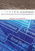 DeNardis |  Opening Standards: The Global Politics of Interoperability | Buch |  Sack Fachmedien