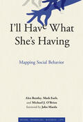 Bentley / Earls / O'Brien |  I'll Have What She's Having: Mapping Social Behavior | Buch |  Sack Fachmedien