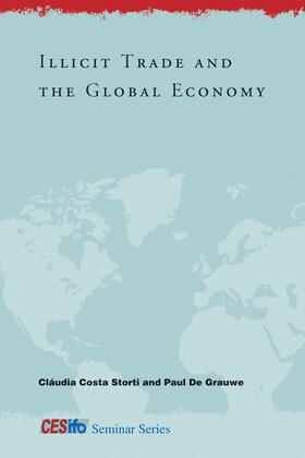 Storti / Grauwe |  Illicit Trade and the Global Economy | Buch |  Sack Fachmedien