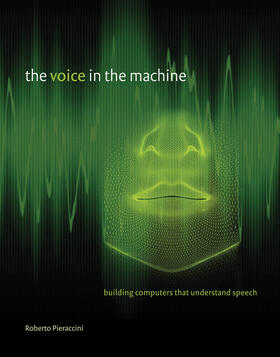 Pieraccini |  Voice in the Machine | Buch |  Sack Fachmedien