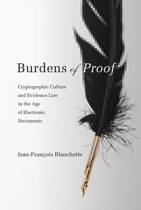 Blanchette | BURDENS OF PROOF | Buch | 978-0-262-01751-0 | sack.de