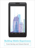 Bentley / Barrett |  Building Mobile Experiences | Buch |  Sack Fachmedien
