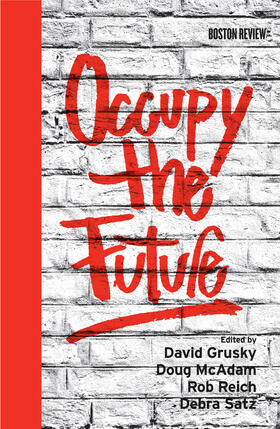 Grusky / Mcadam / Reich |  Occupy the Future | Buch |  Sack Fachmedien