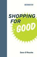 O'Rourke |  Shopping for Good | Buch |  Sack Fachmedien