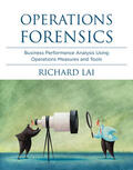 Lai |  Operations Forensics - Business Performance Analysis Using Operations Measures and Tools | Buch |  Sack Fachmedien
