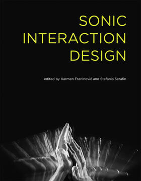 Franinovic / Serafin |  Sonic Interaction Design | Buch |  Sack Fachmedien