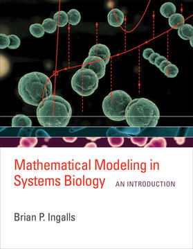 Ingalls |  Mathematical Modeling in Systems Biology | Buch |  Sack Fachmedien