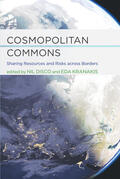 Disco / Kranakis |  Cosmopolitan Commons: Sharing Resources and Risks Across Borders | Buch |  Sack Fachmedien