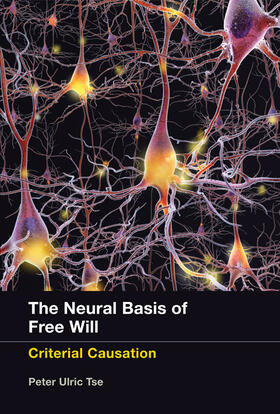 Tse | Neural Basis of Free Will | Buch | 978-0-262-01910-1 | sack.de