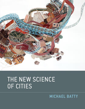 Batty |  New Science of Cities | Buch |  Sack Fachmedien