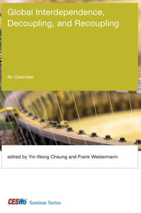 Cheung / Westermann | Global Interdependence, Decoupling, and Recoupling | Buch | 978-0-262-01980-4 | sack.de