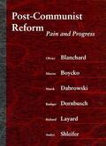 Blanchard / Boycko / Dabrowski |  Post-Communist Reform: Pain and Progress | Buch |  Sack Fachmedien